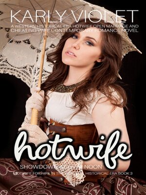 cover image of Hotwife Showdown At High Noon
